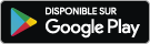Google Play Badge FR Google Play Badge FR